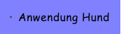 Anwendung Hund