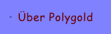 �ber Polygold
