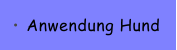 Anwendung Hund